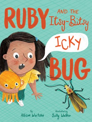 cover image of Ruby and the Itsy-Bitsy (Icky) Bug